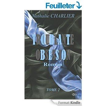 Mon avis sur Troublante obsession tome 2 de Nathalie Charlier