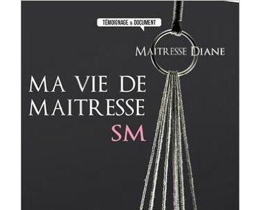 Ma vie de Maîtresse SM > Maîtresse DIANE - Christiane Meunier