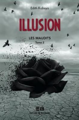 Les Maudits, tome 2 : Illusion de Edith Kabuya