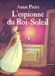 L'espionne du roi Soleil