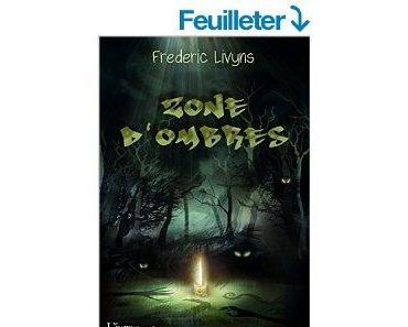 Mon avis sur Zone d'ombres de Frédéric Livyns