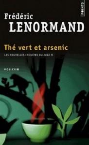 Thé vert et arsenic – Frédéric Lenormand