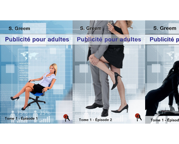 Publicité pour adultes > Episodes 1+2+3 > S. Greem