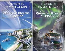 (chronique de Anne-Laure) Embarquement pour la grande route du nord de Peter F. Hamilton