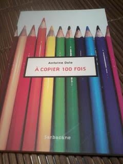 A copier 100 fois - Antoine Dole