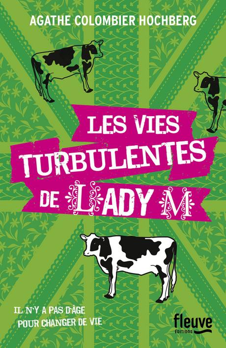 Les vies turbulentes de Lady M -  Agathe Colombier Hochberg