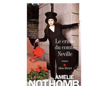 Le crime du comte Neville de Amélie Nothomb