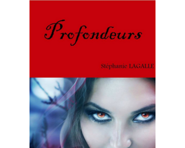 Profondeurs > Tome 1 > Stéphanie Lagalle