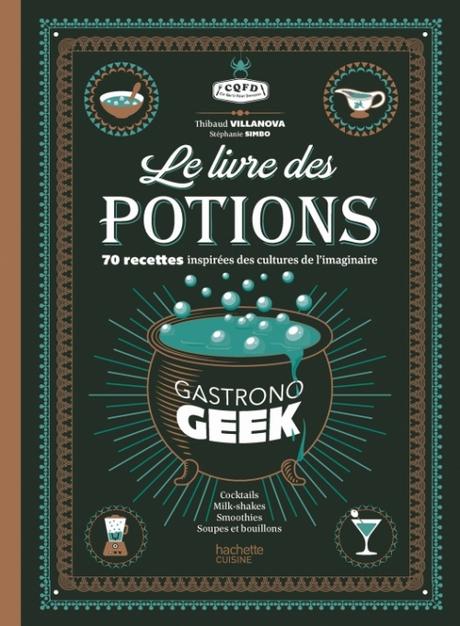 Couverture Le livre des potions par Gastronogeek