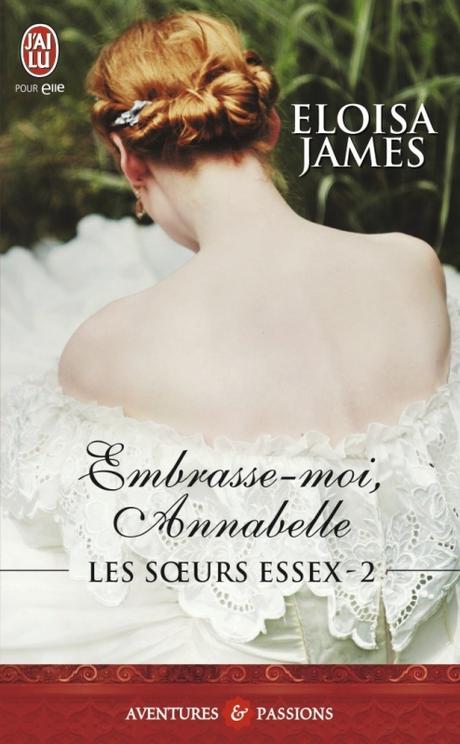 Couverture Les soeurs Essex, tome 2 : Embrasse-moi Annabelle