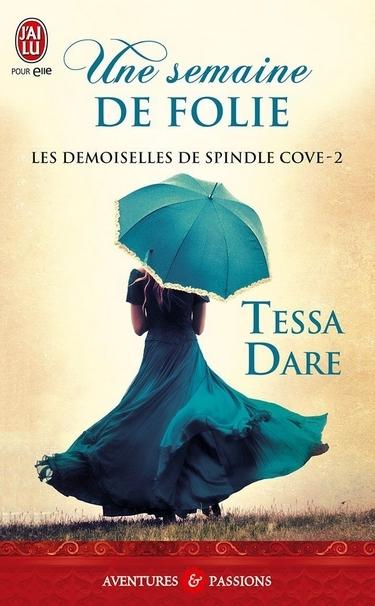 Couverture Les demoiselles de Spindle Cove, tome 2 : Une semaine de folie