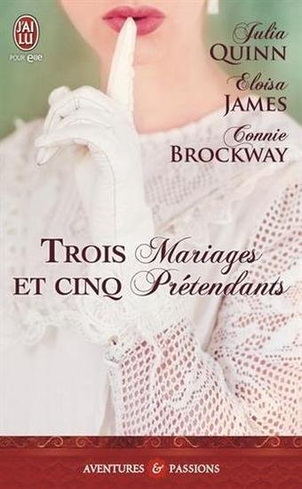 Couverture Trois mariages et cinq prétendants