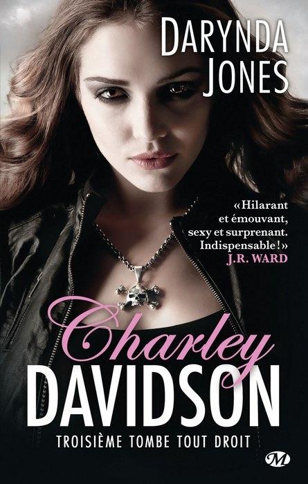 Couverture Charley Davidson, tome 3 : Troisième Tombe tout droit