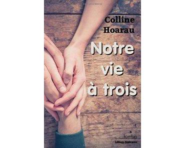 Notre vie à trois – Colline Hoarau