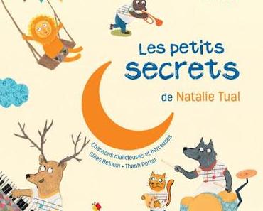 Livre-CD: Les petits secrets de Natalie Tual - Editions DIDIER JEUNESSE