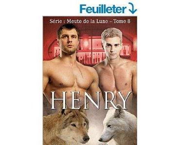 Mon avis sur Henry - la meute de la lune tome 8