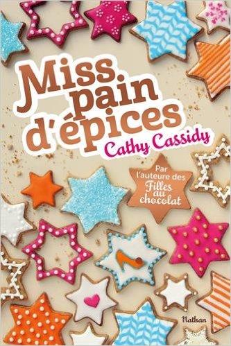 Miss Pain d'épices de Cathy Cassidy