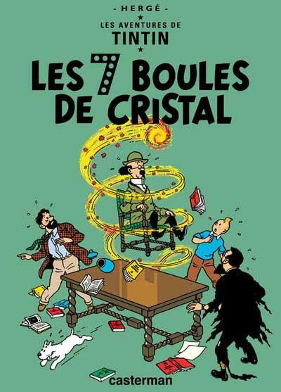 Tintin et les 7 boules de cristal