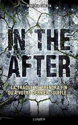 In the After, tome 1 de Demitria Lunetta