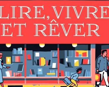 Lire, vivre et rêver