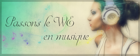 Passons le WE en musique #1