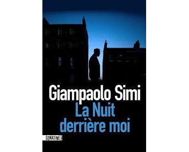 News : la Nuit derrière moi - Giampaolo Simi (Sonatine)