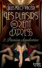 Les Plaisirs de L'Orient Express - Tome 4 - Deux cousines très audacieuses alt=