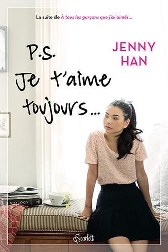 [Livre] Ps : Je t'aime toujours | Jenny Han