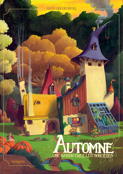 Automne, une saison chez les sorcières - Anaïs Goldemberg