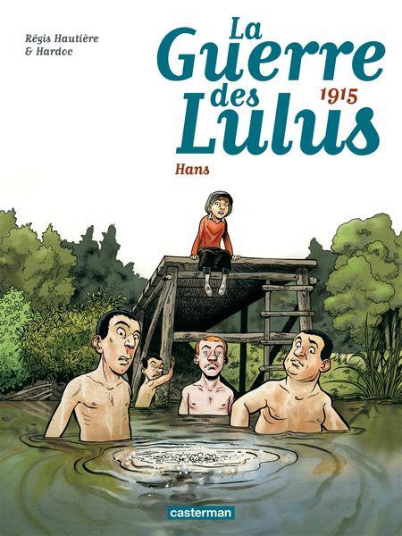 La guerre des Lulus, tome 2 : 1915 - Hans