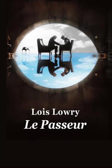 [Livre] Le Passeur | Lois Lowry