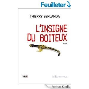 mon avis sur l'insigne du boiteux de Thierry Berlanda