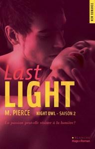 M. Pierce / Night Owl, tome 2 : Last Light