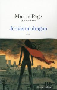 Martin Page – Je suis un dragon ***
