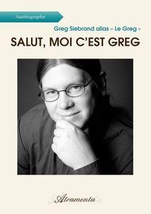 Salut, moi c'est Greg