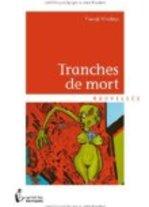 Tranches de mort