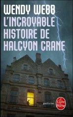 L'incroyable histoire de Halcyon Crane