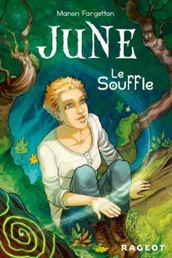 Couverture : June, Tome 1 : Le Souffle