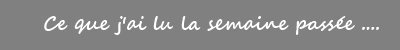 C'est lundi, que lisez-vous? #100