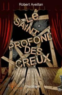 Le Saint-Profond-des-Creux alt=