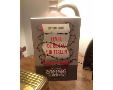 Lever de rideau sur Terezin - Christophe Lambert