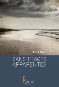 Sans traces apparentes d’Elisa Tixen