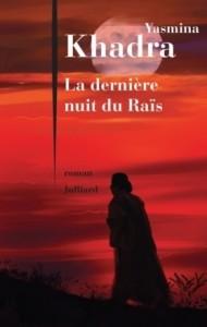 La dernière nuit du Raïs – Yasmina Khadra