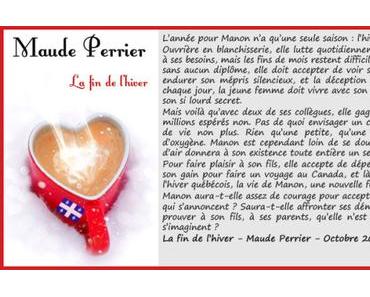 « La fin de l’hiver » – Maude Perrier