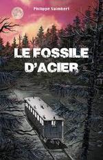 Le fossile d'acier