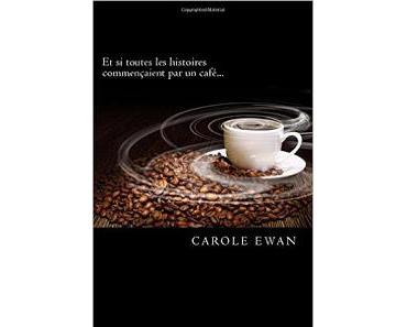 Et si toutes les histoires commençaient par un café