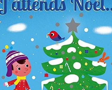 J'attends Noël...