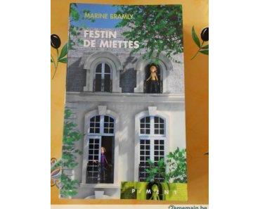 Festin de miettes de Marine Bramly