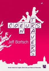 News : Coeurs en travers - Jeff Bartsch (Anne Carrière)