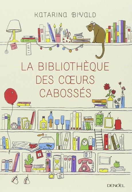 Chronique | La bibliothèque des cœurs cabossés – Katarina Bivald